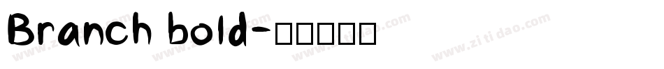 Branch bold字体转换